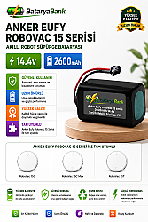 Anker Eufy RoboVac 15 Serisi Uyumlu Robot Süpürge Bataryası 14.4V 2600mAh Li-ion Şarj Edilebilir Pil (15C / 15C Max / 15T) - BataryaBank