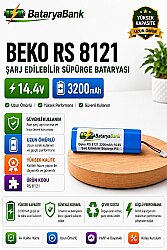 BataryaBank Beko RS 8121 Uyumlu 14.4V 3200mAh Li-ion Şarj Edilebilir Süpürge Bataryası - BataryaBank