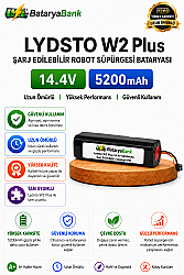 BataryaBank Lydsto W2 Plus Uyumlu Robot Süpürge Bataryası 14.4V 5200mAh Li-ion Şarj Edilebilir Pil - BataryaBank