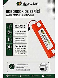 BataryaBank Roborock Q8 / Q8+ / Q8 Plus / Q8 Max / Q8 Max+ / Q8 Max Plus / Q8 Max Pro / Q8 Max Pro Plus Uyumlu Robot Süpürge Bataryası 14.4V 6500mAh Li-ion Yüksek Kapasiteli Pil - BataryaBank