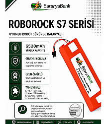 BataryaBank Roborock S7 Serisi Uyumlu Robot Süpürge Bataryası 14.4V 6500mAh Li-ion (S7 / S7+ / S7 Plus / S7 Sonic / S7 MaxV / S7 MaxV Ultra / S7 Max Ultra / S7 Pro / S7 Pro Ultra) - BataryaBank