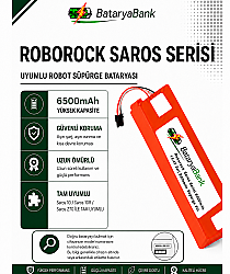 BataryaBank Roborock Saros Serisi Uyumlu Robot Süpürge Bataryası 14.4V 6500mAh Li-ion (Saros 10 / Saros 10R / Saros Z70) - BataryaBank