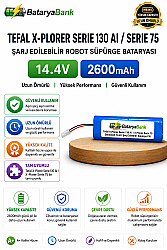 BataryaBank Tefal X-Plorer Serie 130 AI / X-Plorer Serie 75 Uyumlu Robot Süpürge Bataryası 14.4V 2600mAh Li-ion - BataryaBank